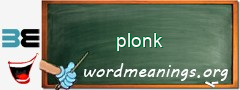 WordMeaning blackboard for plonk